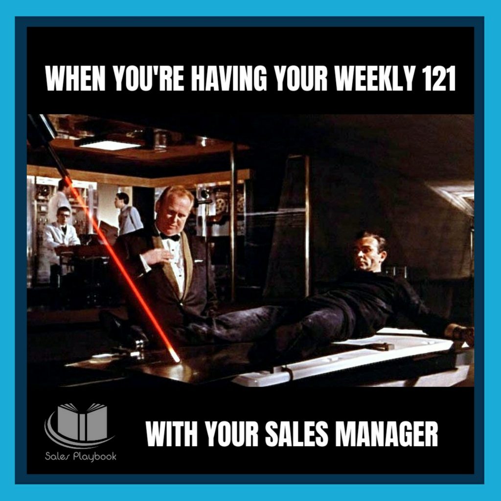 sales meme when you're having your weekly 1:1 with your sales manager