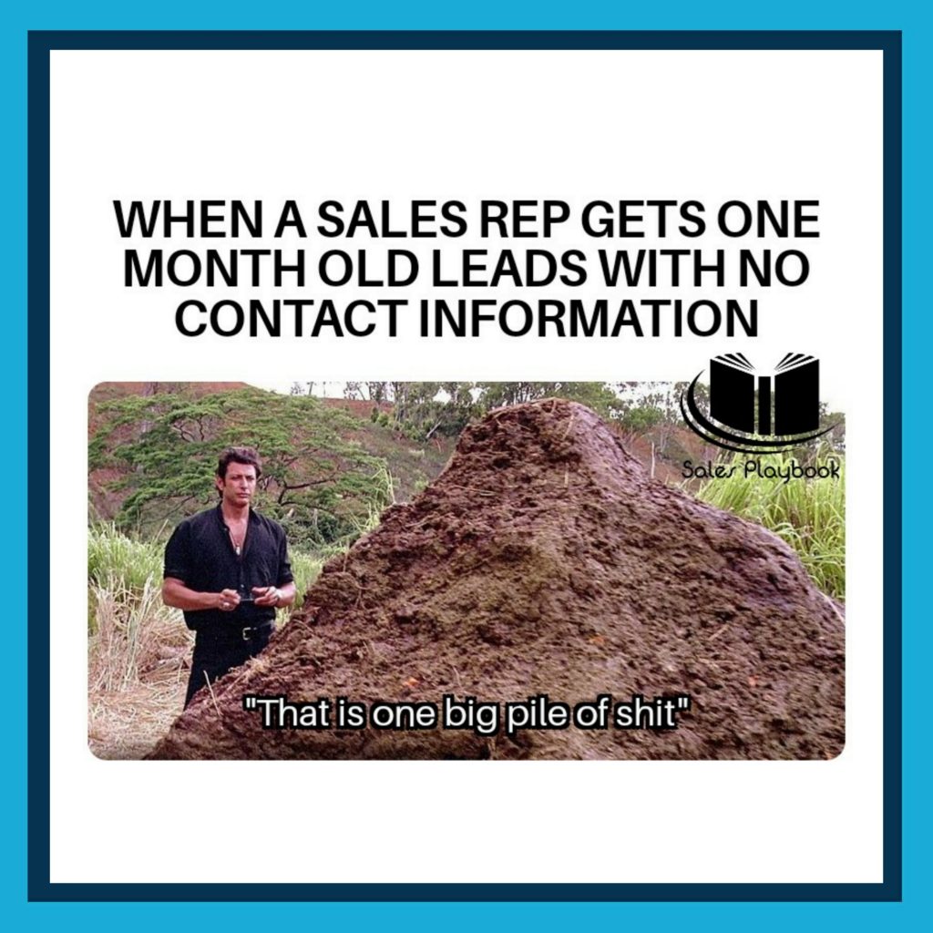 sales meme when a sales rep gets one month old leads with no contact information